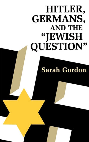 Hitler, Germans, and the Jewish Question,Used