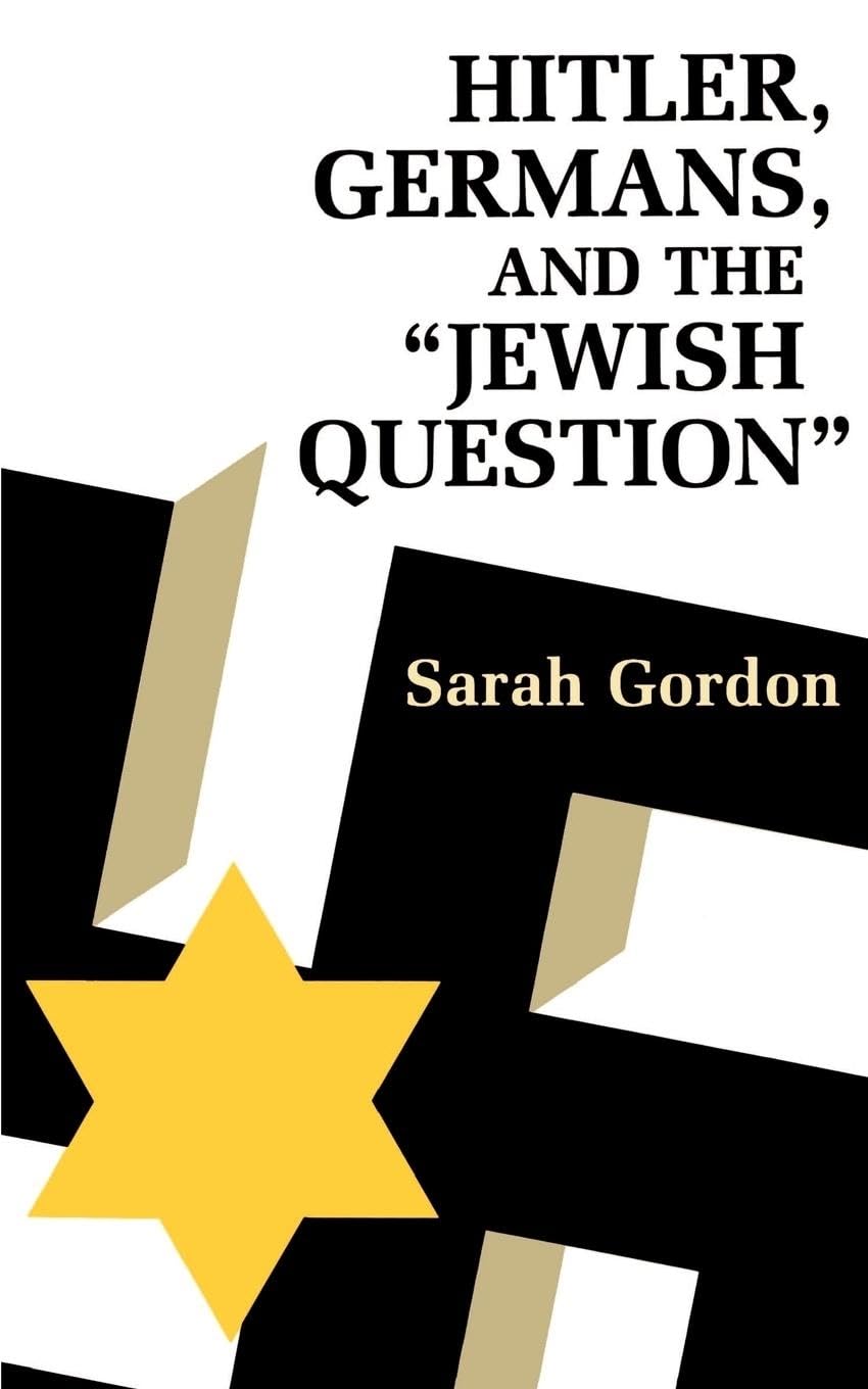 Hitler, Germans, and the Jewish Question,Used