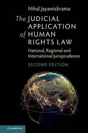The Judicial Application of Human Rights Law: National, Regional and International Jurisprudence,Used