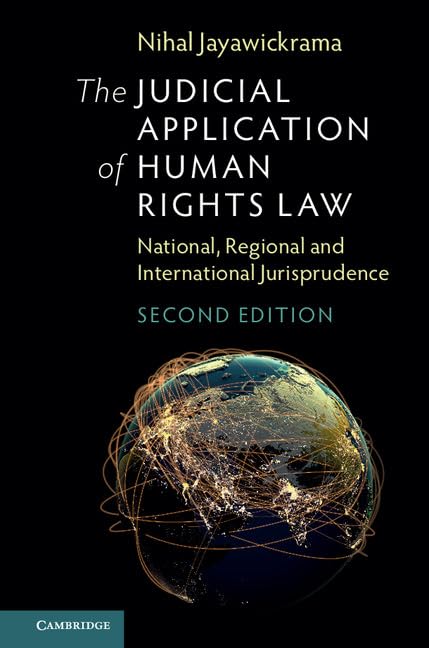 The Judicial Application of Human Rights Law: National, Regional and International Jurisprudence,Used