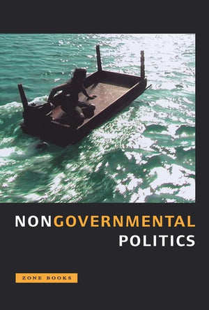 Nongovernmental Politics (Mit Press)