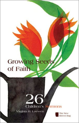 Growing Seeds Of Faith: The New Brown Bag,Used