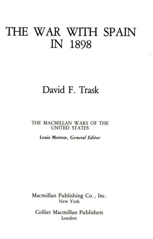 The War With Spain In 1898 (The Macmillan Wars Of The United States),Used