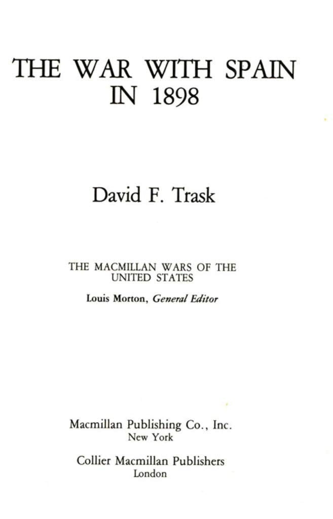 The War With Spain In 1898 (The Macmillan Wars Of The United States),Used