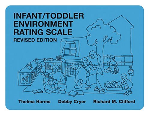 Infant/Toddler Environment Rating Scale,New