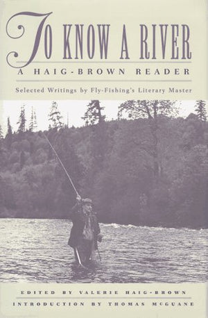 To Know a River: A HaigBrown Reader (HaigBrown Readers),Used