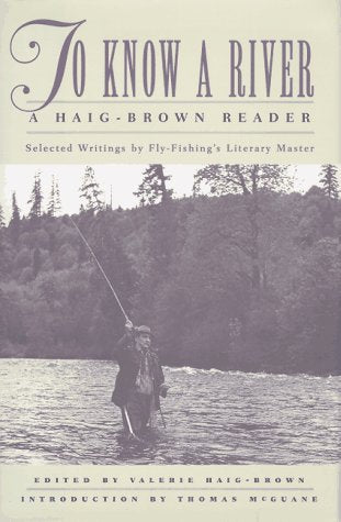 To Know a River: A HaigBrown Reader (HaigBrown Readers),Used