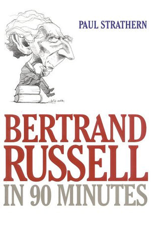 Bertrand Russell in 90 Minutes (Philsophers in 90 Minutes),Used