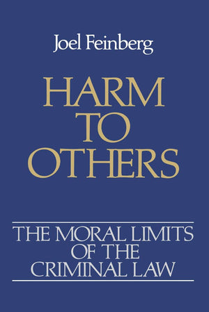 Harm to Others (Moral Limits of the Criminal Law),Used