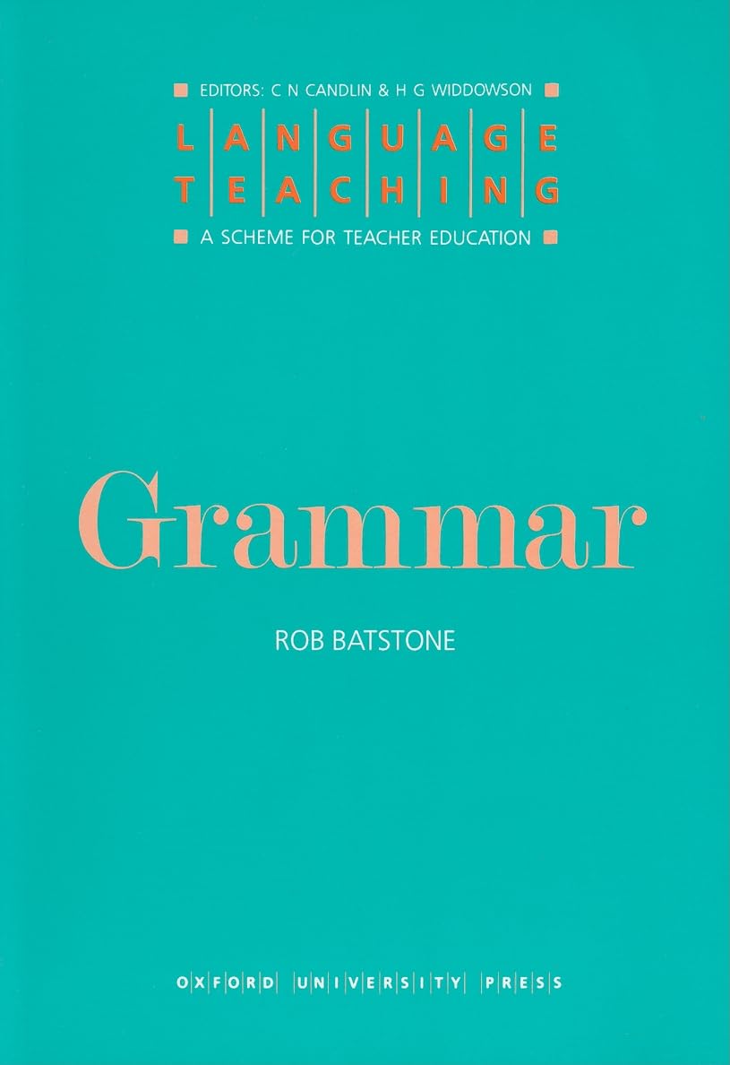 Language Teaching. A Scheme For Teacher'S Education. Grammar (Language Teaching: A Scheme For Teacher Education),New