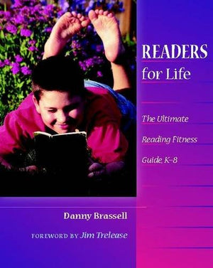 Readers for Life: The Ultimate Reading Fitness Guide, K8,Used