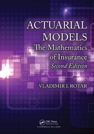 Actuarial Models: The Mathematics of Insurance, Second Edition,Used