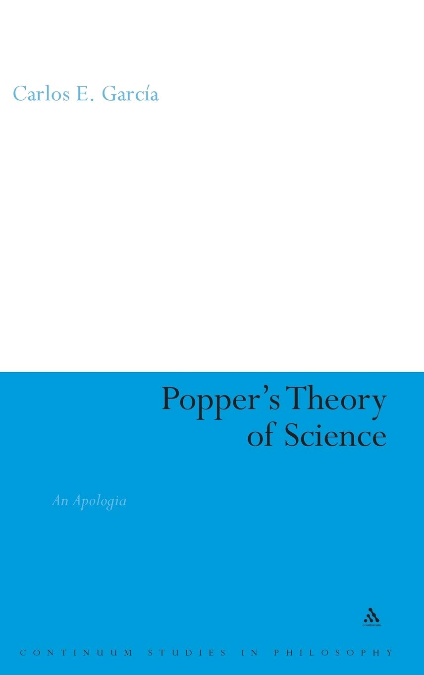 Popper'S Theory Of Science: An Apologia (Continuum Studies In Philosophy, 18),Used