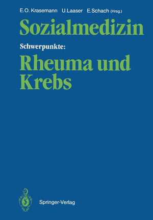 Sozialmedizin Schwerpunkte: Rheuma Und Krebs: Wissenschaftliche Jahrestagung 1985 Der Deutschen Gesellschaft Fr Sozialmedizin, 2,Used