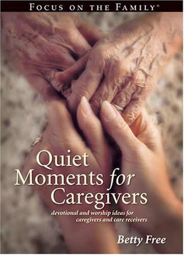 Quiet Moments for Caregivers and Their Families,Used