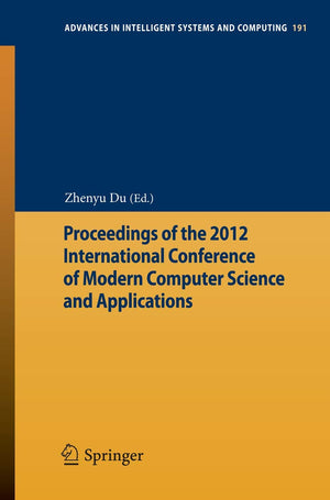 Proceedings of the 2012 International Conference of Modern Computer Science and Applications (Advances in Intelligent Systems an,Used