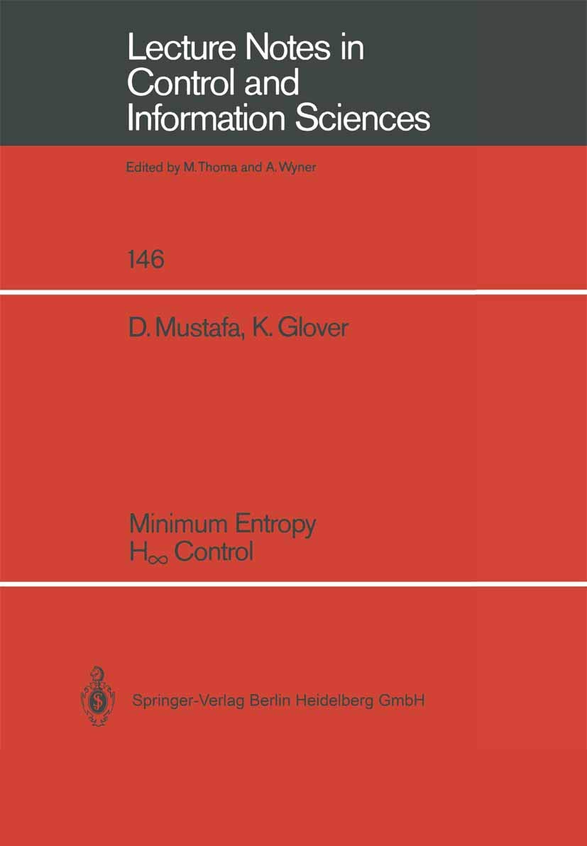 Minimum Entropy H_ Control (Lecture Notes in Control and Information Sciences, 146),Used