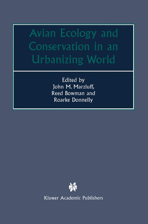 Avian Ecology and Conservation in an Urbanizing World,Used