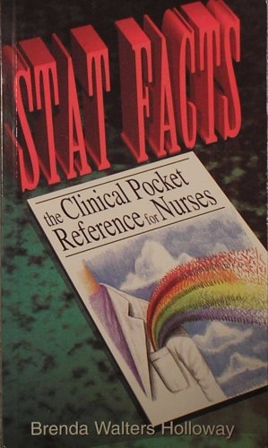 Stat Facts: The Clinical Pocket Reference For Nurses,Used