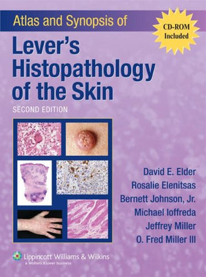 Atlas And Synopsis of Lever's Histopathology of the Skin,Used