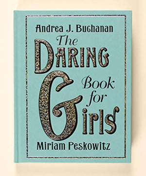 The Daring Book for Girls,Used