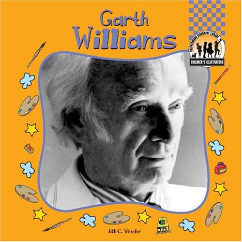 Garth Williams (CHILDREN'S ILLUSTRATORS SET I),Used