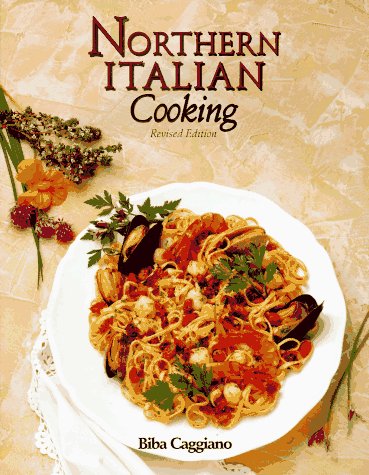Northern Italian Cooking,New