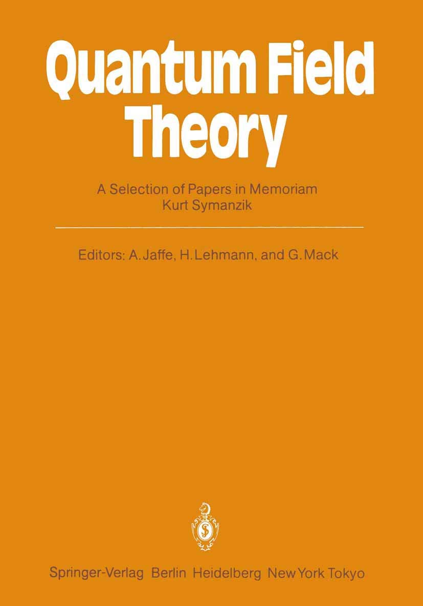 Quantum Field Theory: A Selection of Papers in Memoriam Kurt Symanzik,Used