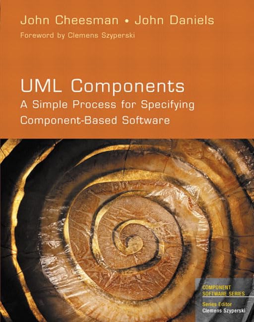 Uml Components: A Simple Process for Specifying ComponentBased Software,Used
