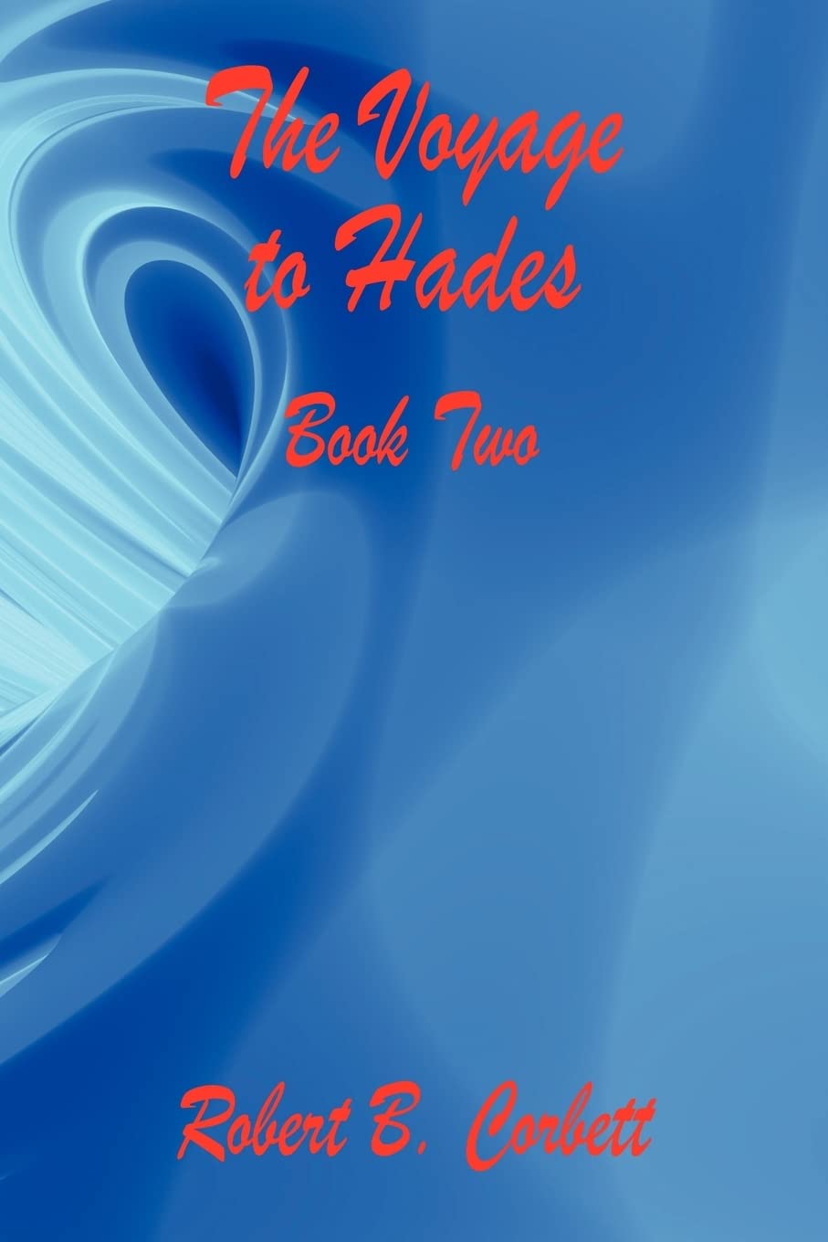 The Voyage to Hades: Book 2,Used