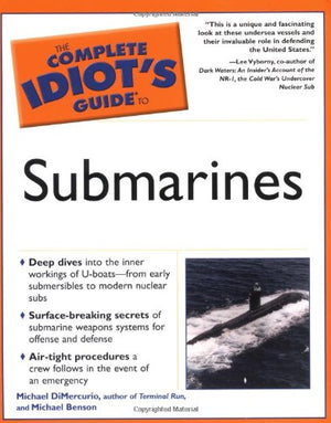 Complete Idiot's Guide to Submarines (The Complete Idiot's Guide),Used