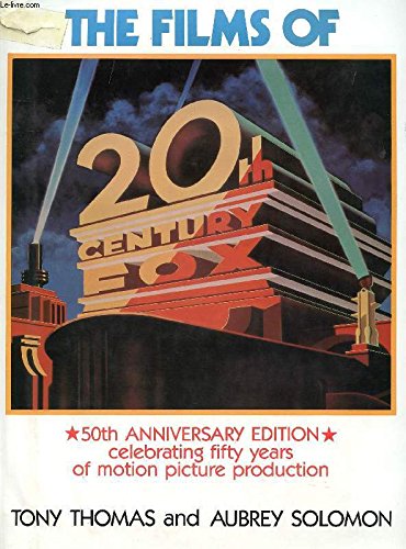 The Films of 20th CenturyFox: A Pictoral History, 50th Anniversary Edition,Used