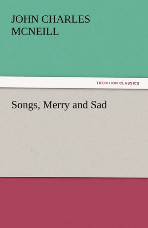 Songs, Merry and Sad,Used