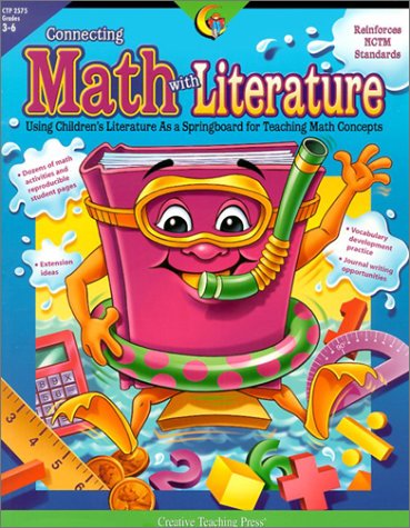Connecting Math With Literature: Using Children's Literature As A Springboard For Teaching Math Concepts,Used