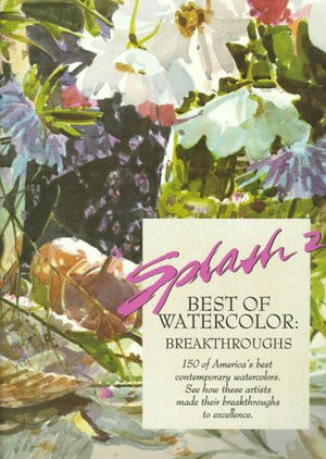 Splash 2: Watercolor Breakthroughs,Used