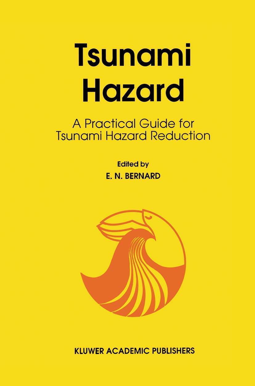 Tsunami Hazard: A Practical Guide for Tsunami Hazard Reduction,Used
