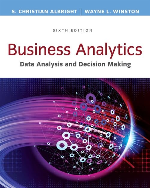 Business Analytics: Data Analysis & Decision Making  Standalone book,Used