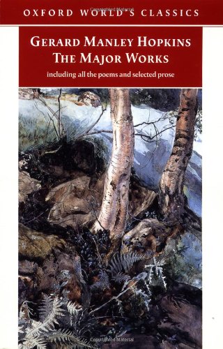 Oxford University Press Major Works: Gerard Manley Hopkins - Oxford World's Classics Edition