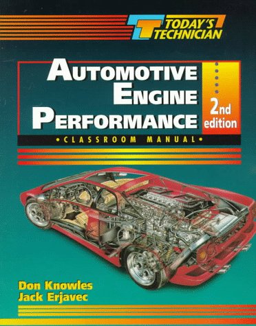 Todays Technician: Automotive Engine Performance,Used