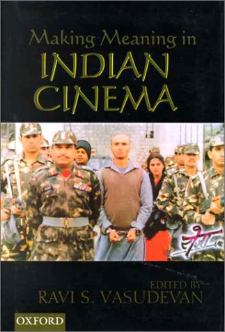 Making Meaning In Indian Cinema-used