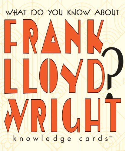 What Do You Know About Frank Lloyd Wright? Knowledge Cards Deck,Used