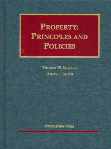 Property: Principles And Policies (University Casebook),Used