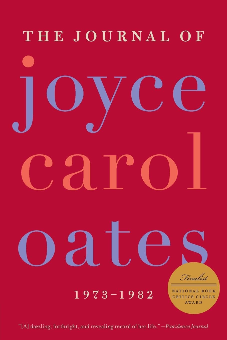 The Journal of Joyce Carol Oates: 19731982,Used