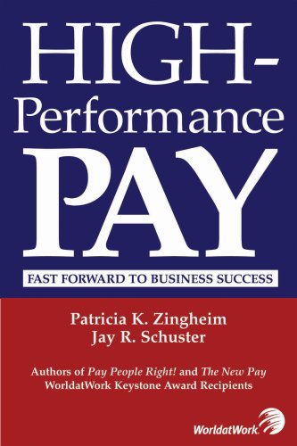 HighPerformance Pay: Fast Forward to Business Success,Used