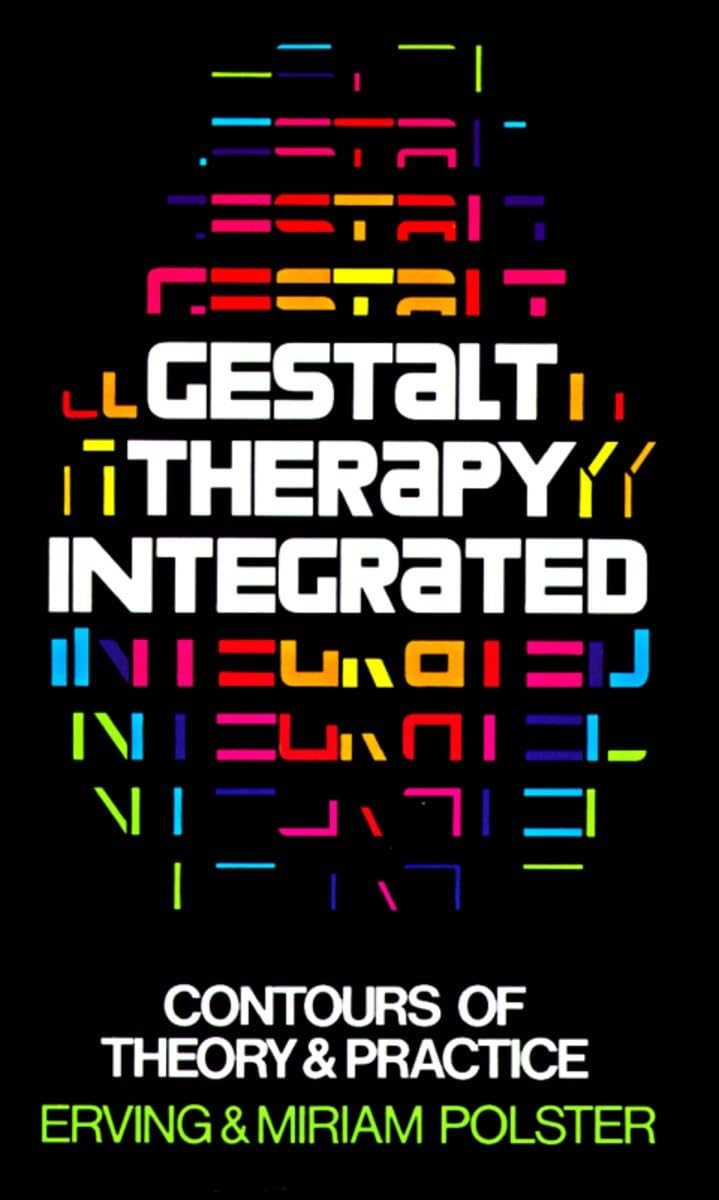 Gestalt Therapy Integrated: Contours of Theory & Practice,Used