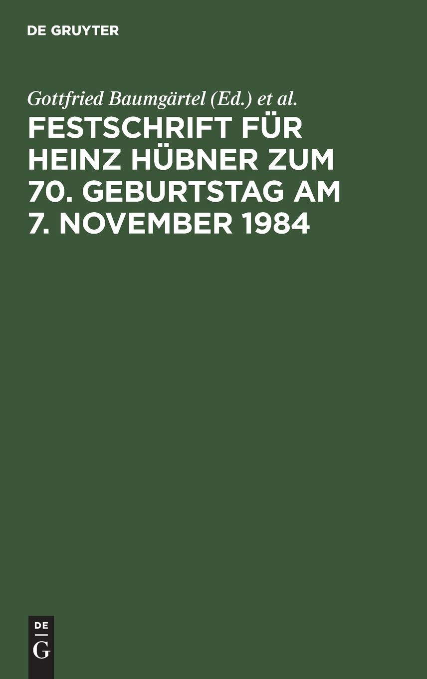 Festschrift Fr Heinz Hbner Zum 70. Geburtstag Am 7. November 1984 (German Edition),Used