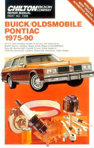 Buick/Oldsmobile/Pontiac: 197590 (Chilton Automotive Repair Manual, Part No. 7308),New