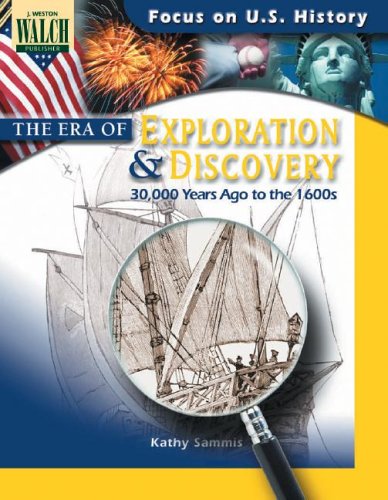 Focus On U.S. History: The Era Of Exploration & Discovery,New