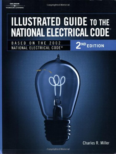 Illustrated Guide to the National Electric Code,New