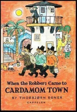 When the Robbers Came to Cardamom Town,Used